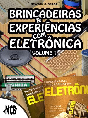 cover image of Brincadeiras e experiências com eletrônica--Volume 1